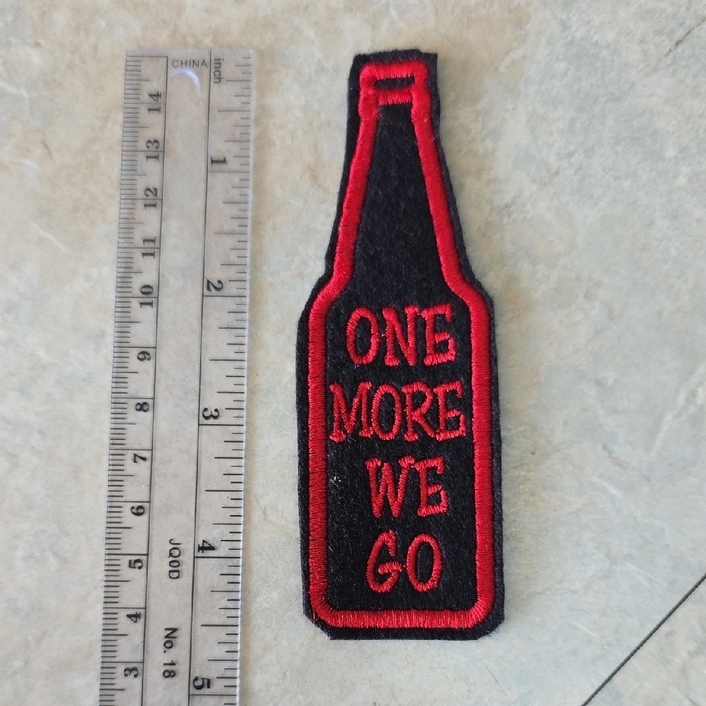 One More We Go Bottle Patch